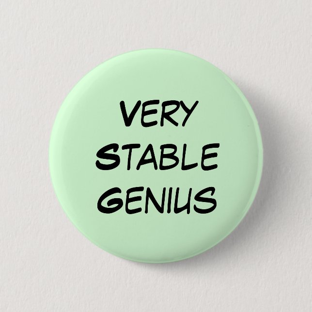 Very Stable Genius 2 Inch Round Button (Front)