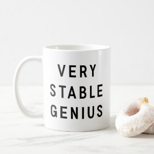 Very Stable Genius Coffee Mug