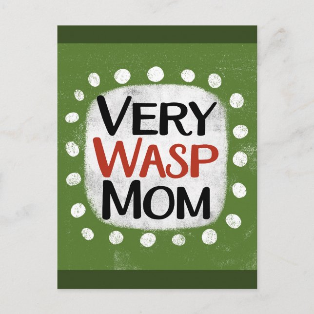Very Wasp Mom Postcard (Front)