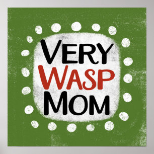 Very Wasp Mom Poster Wall Art