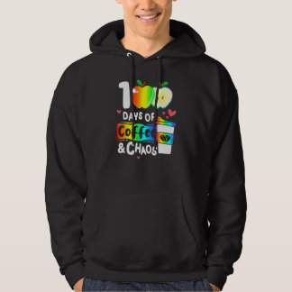 Veste À Capuche 100 Days Of Coffee And Chaos Happy 100th Day Schoo