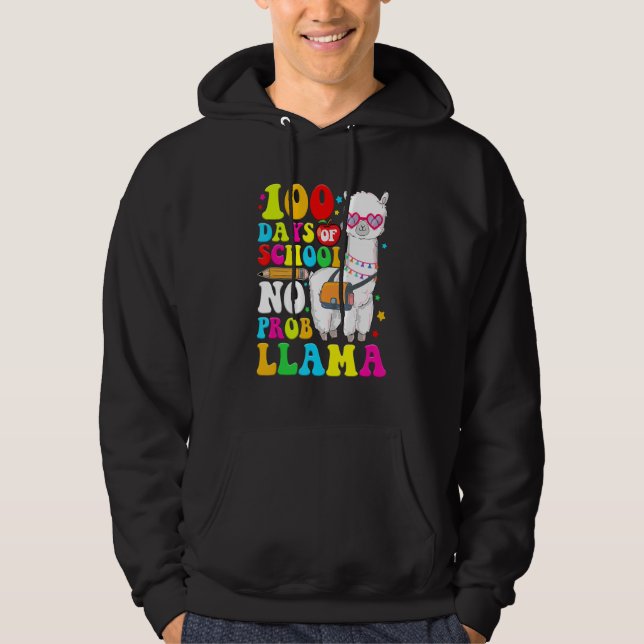 Veste À Capuche 100 Days Of School Shirt No Probllama Llama 100th  (Devant)