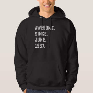 Veste À Capuche 85e anniversaire cadeau stupéfiant depuis juin 193