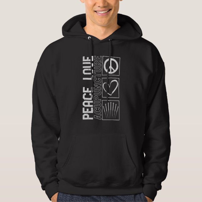Veste À Capuche Acupuncture Peace Love Acupuncturist Needle Therap (Devant)