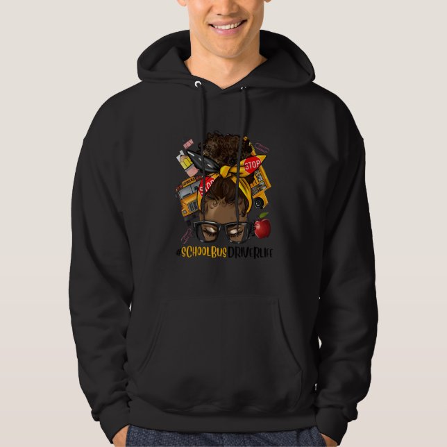 Veste À Capuche Afro Black Women School Bus Driver Life First Day  (Devant)