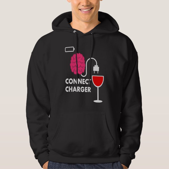 Veste À Capuche Alcohol Lover Connect Charger Wine Empty Battery (Devant)
