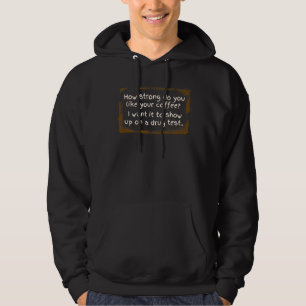 Veste À Capuche Amateur De Café - Quelle Force Aimez-Vous Votre Ca