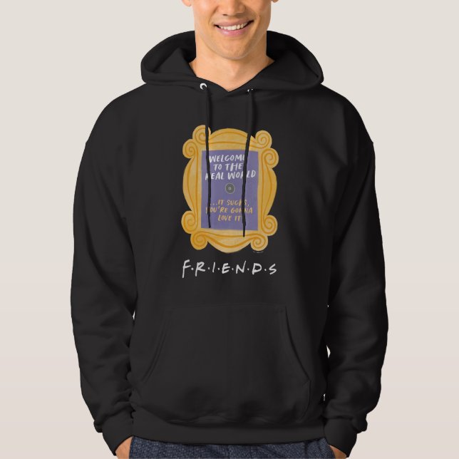 Veste À Capuche AMIS™ | Bienvenue dans la citation du monde réel (Devant)