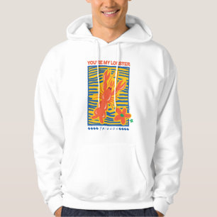 Veste À Capuche AMIS™   Vous êtes mon homard vibrant graphique
