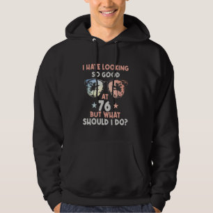Veste À Capuche Amusant 76e anniversaire B-Day dire âge 76 ans pla