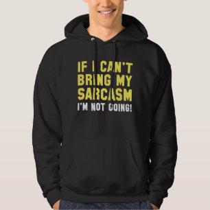Veste À Capuche Apporte mon sarcasme