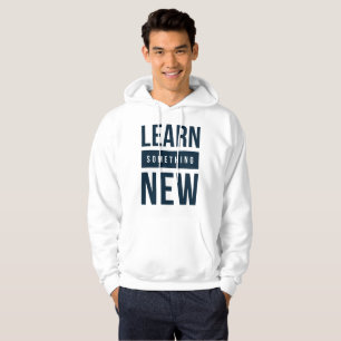 Veste À Capuche Apprendre quelque chose de nouveau