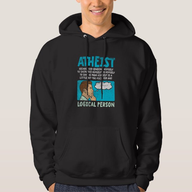 Veste À Capuche Athéiste Parce Que Dieu S'Envoie Pour Sacrifier H (Devant)