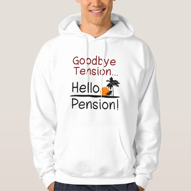 Veste À Capuche Au revoir tension, bonjour retraite drôle de (Devant)