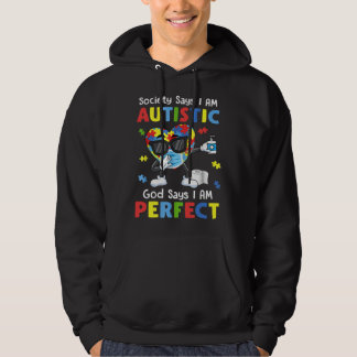 Veste À Capuche Autism Dabbing Society Say I m Autistic God Says I