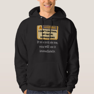 Veste À Capuche Avertissement drôle Citation Sarcastique Expressio