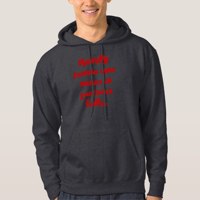 Veste À Capuche Ayez-rarement nous vus une personne échouer… (Devant)