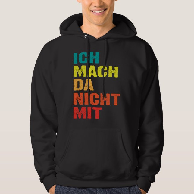 Veste À Capuche Backprint Ich mach da nicht mit (Devant)