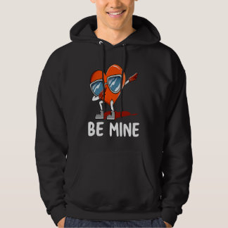 Veste À Capuche Be Mine  Valentines Day Humor Matching Couples Dat