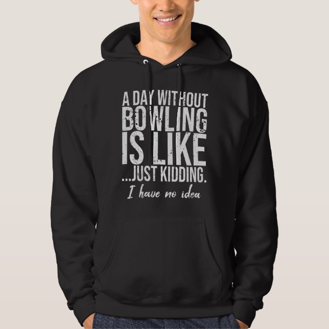 Veste À Capuche Belle idée de cadeau sportif de Bowling (Devant)