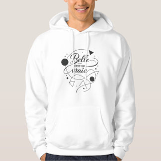 Veste À Capuche Belle parce que vraie