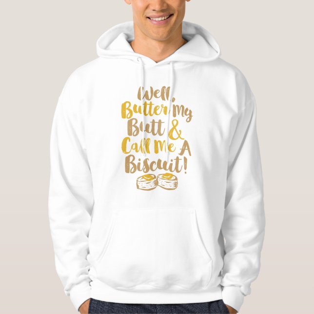 Veste À Capuche Beurre Mon Beurre Et Appelle-Moi Un Biscuit (Devant)