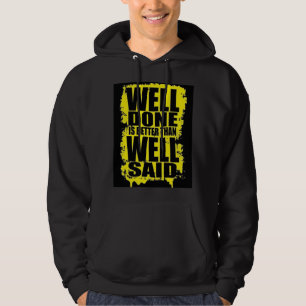 Veste À Capuche Bien fait, c'est mieux que bien dit" Motivational