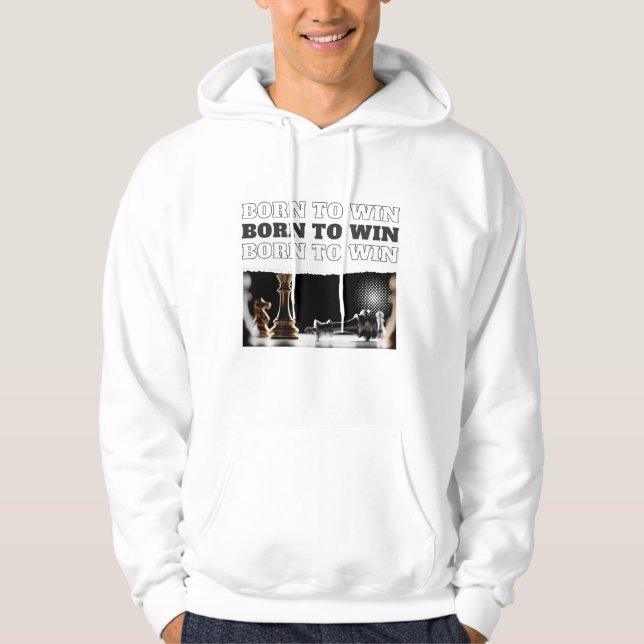 Veste À Capuche BORN TO WIN Chess Victory Hoodie – Motivational (Devant)