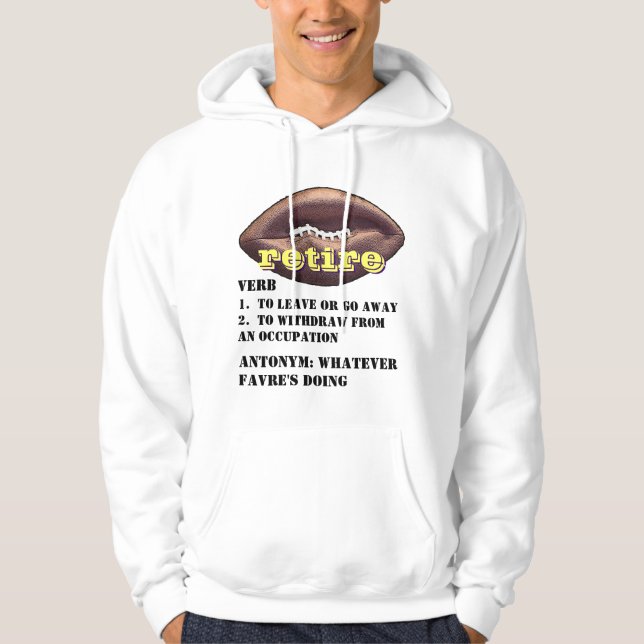 Veste À Capuche Brett Favre : La signification du mot RETIRENT le (Devant)