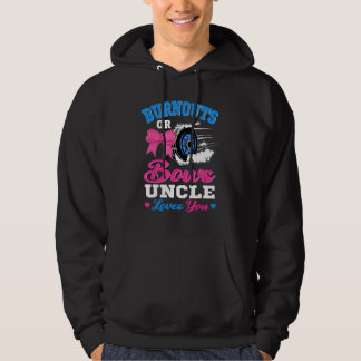 Veste À Capuche Burnouts or Bows Uncle Loves You Gender Reveal Pin