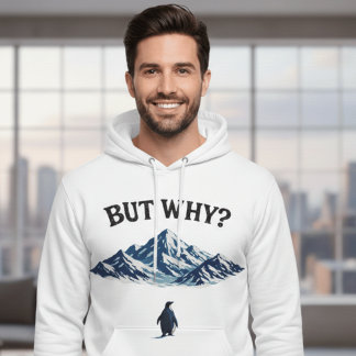 Veste À Capuche But Why? Penguin Hoodie – Funny Confused Penguin