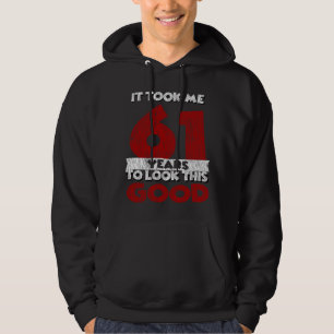 Veste À Capuche Cadeau d'anniversaire drôle de 61 ans