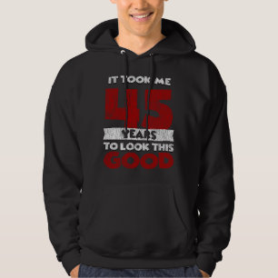 Veste À Capuche Cadeau drôle d'anniversaire 45 ans vintage
