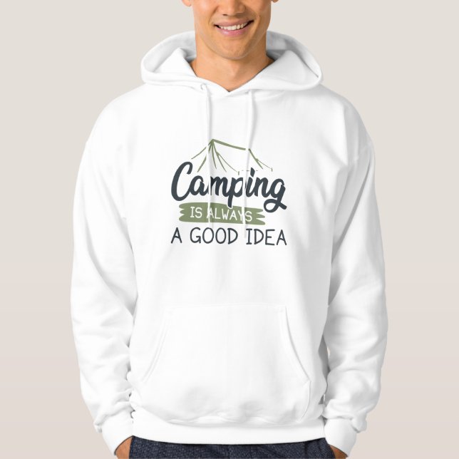 Veste À Capuche Camping est toujours une bonne idée (Devant)