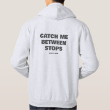 Catch Me Between Stops Transit Text Slogan