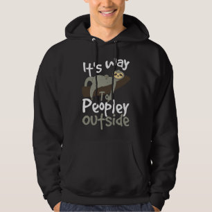 Veste À Capuche C'Est Beaucoup Trop De Gens En Dehors De Sloth