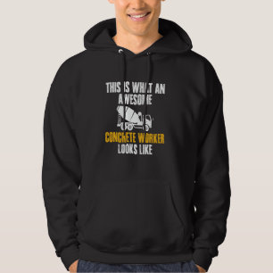 Veste À Capuche C'Est Ce Que L'Équipe De Travailleurs De Béton Est