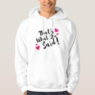 Veste À Capuche “C'est ce qu'elle a dit” Humour drôle - Sarcastiqu