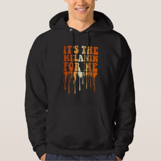 Veste À Capuche C'est La Mélanine Pour Moi Mois De L'histoire Noir