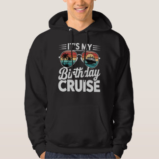 Veste À Capuche C'est ma croisière d'anniversaire Lunettes de sole