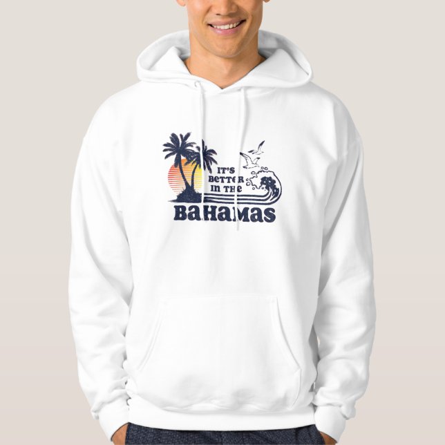 Veste À Capuche C'est mieux aux Bahamas (Devant)