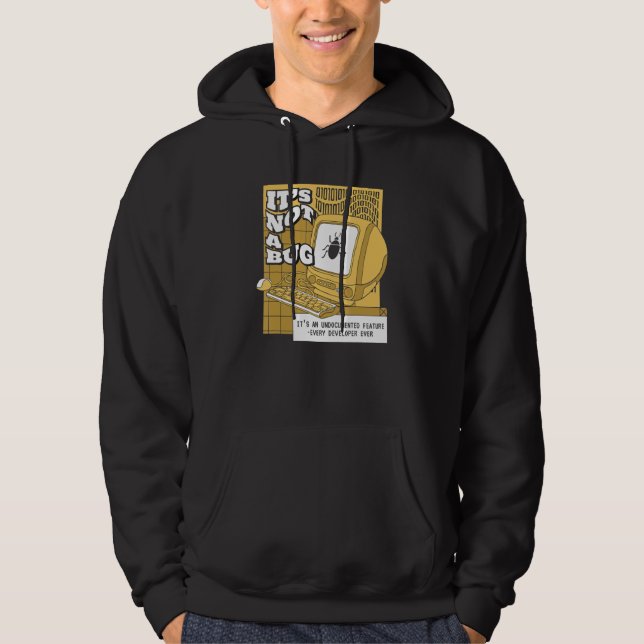 Veste À Capuche C'est Pas Un Bug Fonctionnalité Non Documentée Cod (Devant)