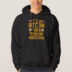 Veste À Capuche C'est une affaire de Bitcoin que vous ne comprendr