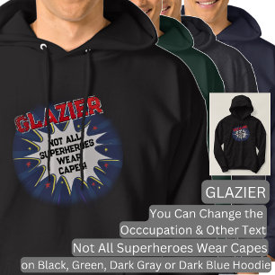 Veste À Capuche Changer le texte, GLAZIER, pas tous les super-héro