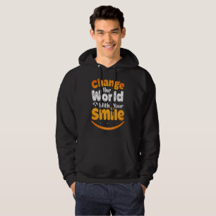 Veste À Capuche Changez Le Monde Avec Votre Sourire