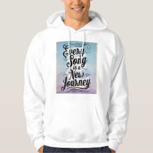 Veste À Capuche Chaque chanson est un nouveau voyage