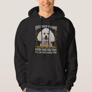 Veste À Capuche Chaque Snack Vous Faites Bichon Frise Chien Maman