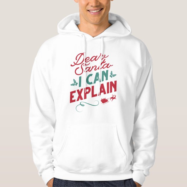 Veste À Capuche Cher Père Noël, Je Peux Expliquer (Devant)