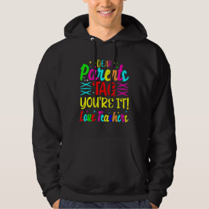 Veste À Capuche Chers parents Étiquette Vous êtes ça l'amour Profe