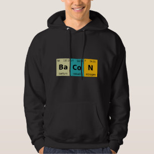 Veste À Capuche Chimie du bacon T Sarcasme Éléments primaires de H